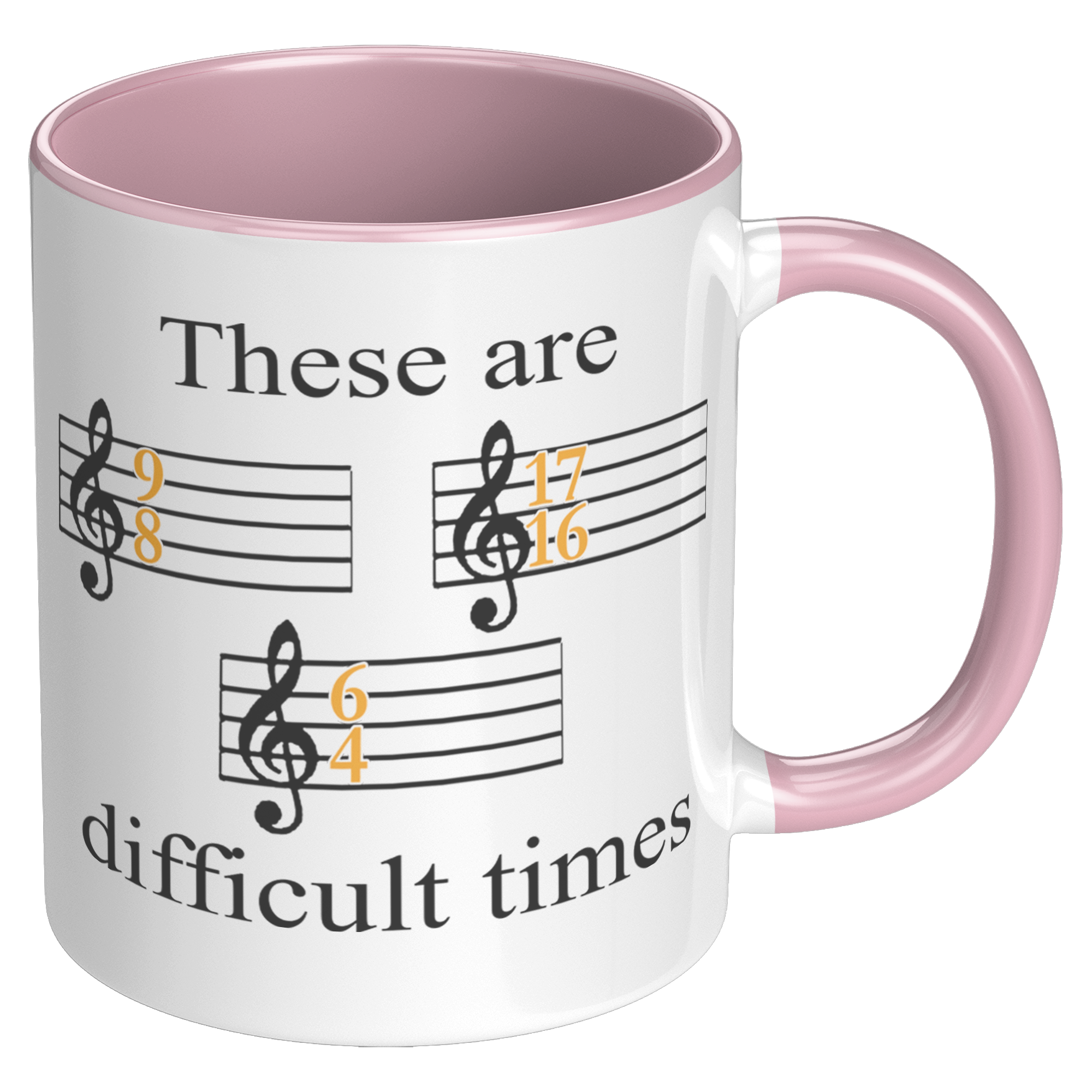 11oz_Accent_Mug_-_These_Are_Difficult_Ti_RH_Pink_Mockup.png