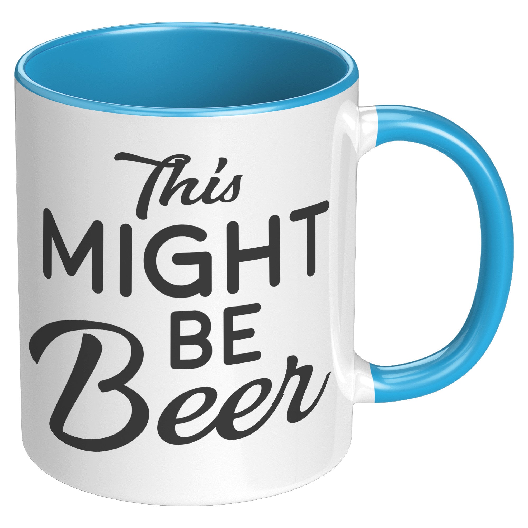 11oz Accent Mug - This Might Be Beer