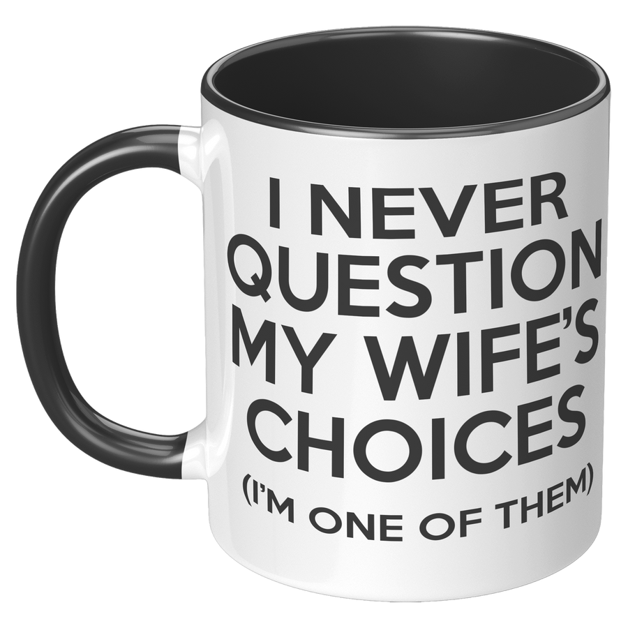 11oz_Accent_Mug_-_WIfes_Choices_LH_Black_Mockup.png_15914639