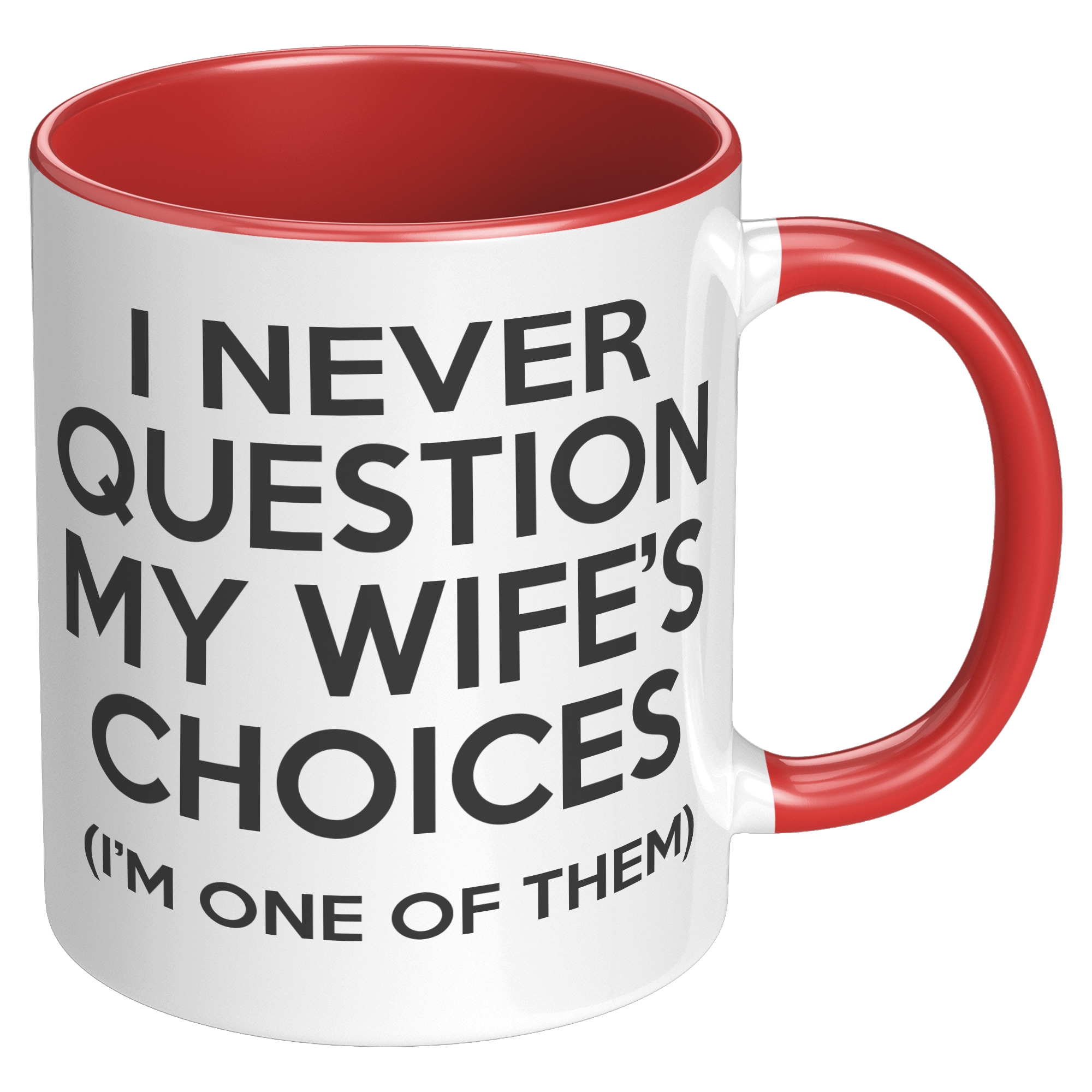 11oz_Accent_Mug_-_WIfes_Choices_RH_Red_Mockup.png_15915514