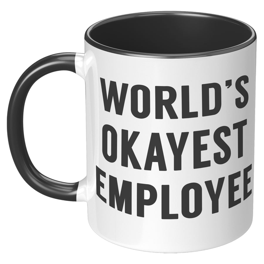 11oz Accent Mug - World's Okayest Employee