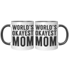 11oz_Accent_Mug_-_Worlds_Okayest_Mom_FrontBack_Black_Mockup.png