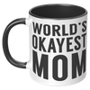 11oz_Accent_Mug_-_Worlds_Okayest_Mom_LH_Black_Mockup.png
