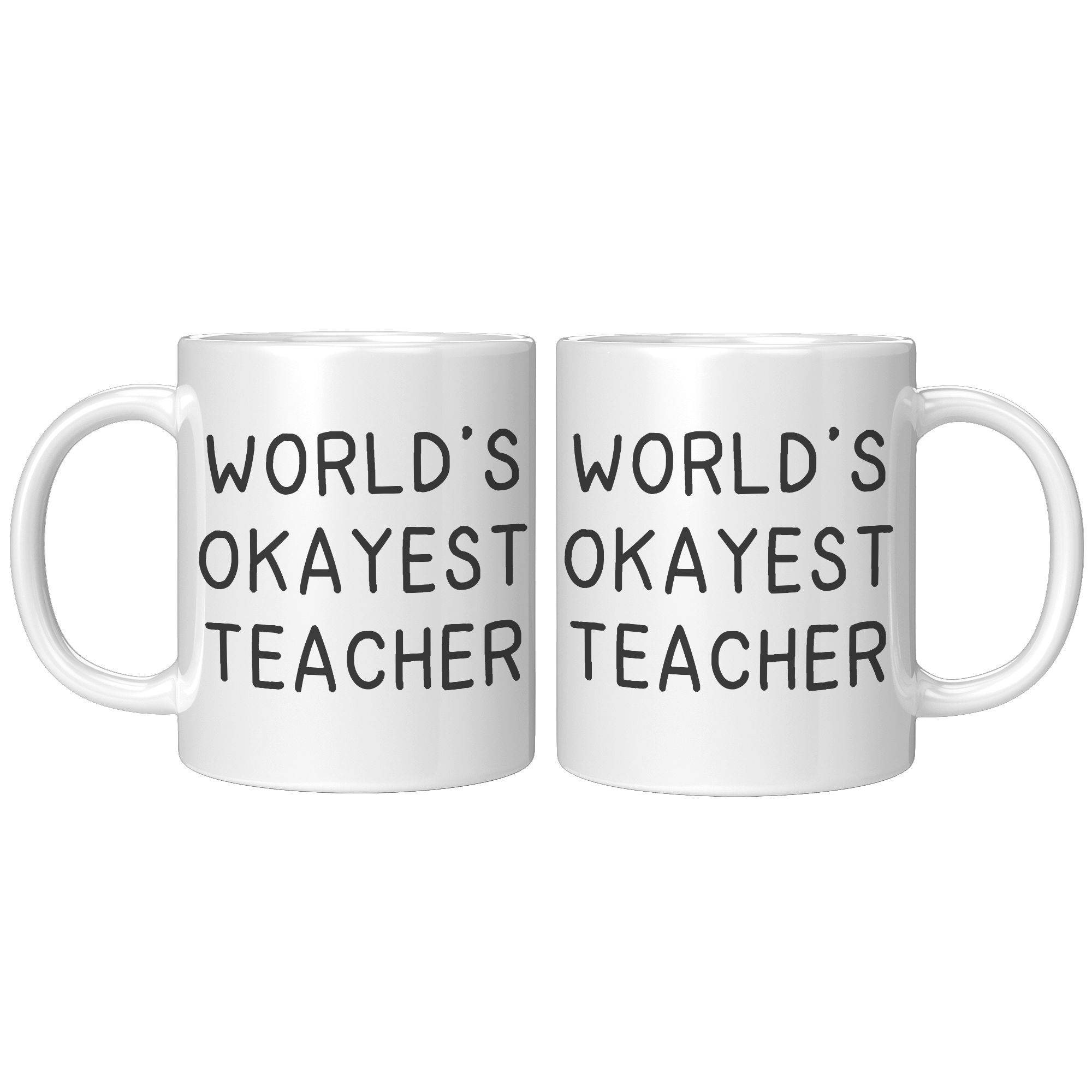 11oz_Accent_Mug_-_Worlds_Okayest_Teache_11ozwhite_Mockup.png_15919648