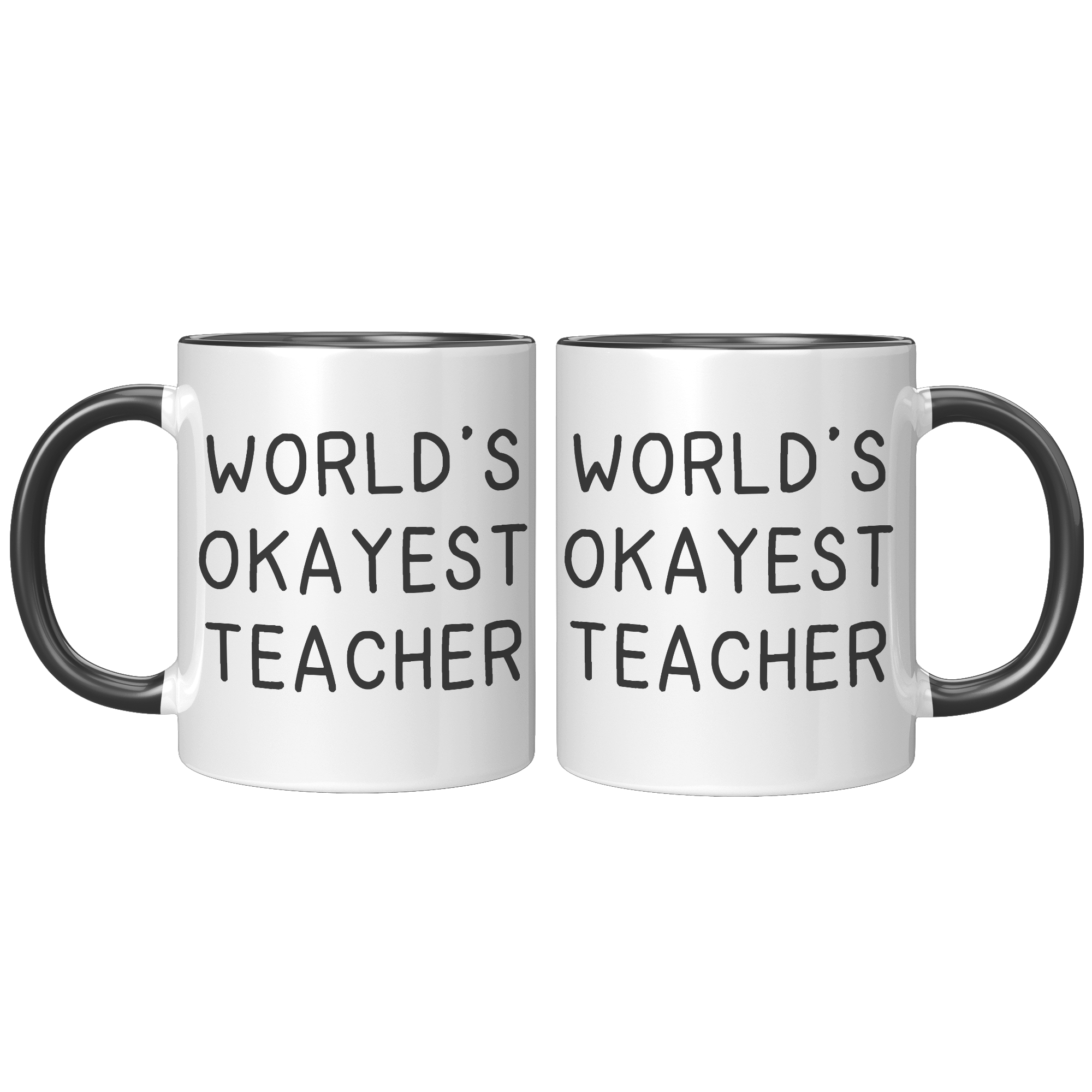 11oz_Accent_Mug_-_Worlds_Okayest_Teache_FrontBack_Black_Mockup.png_15919641