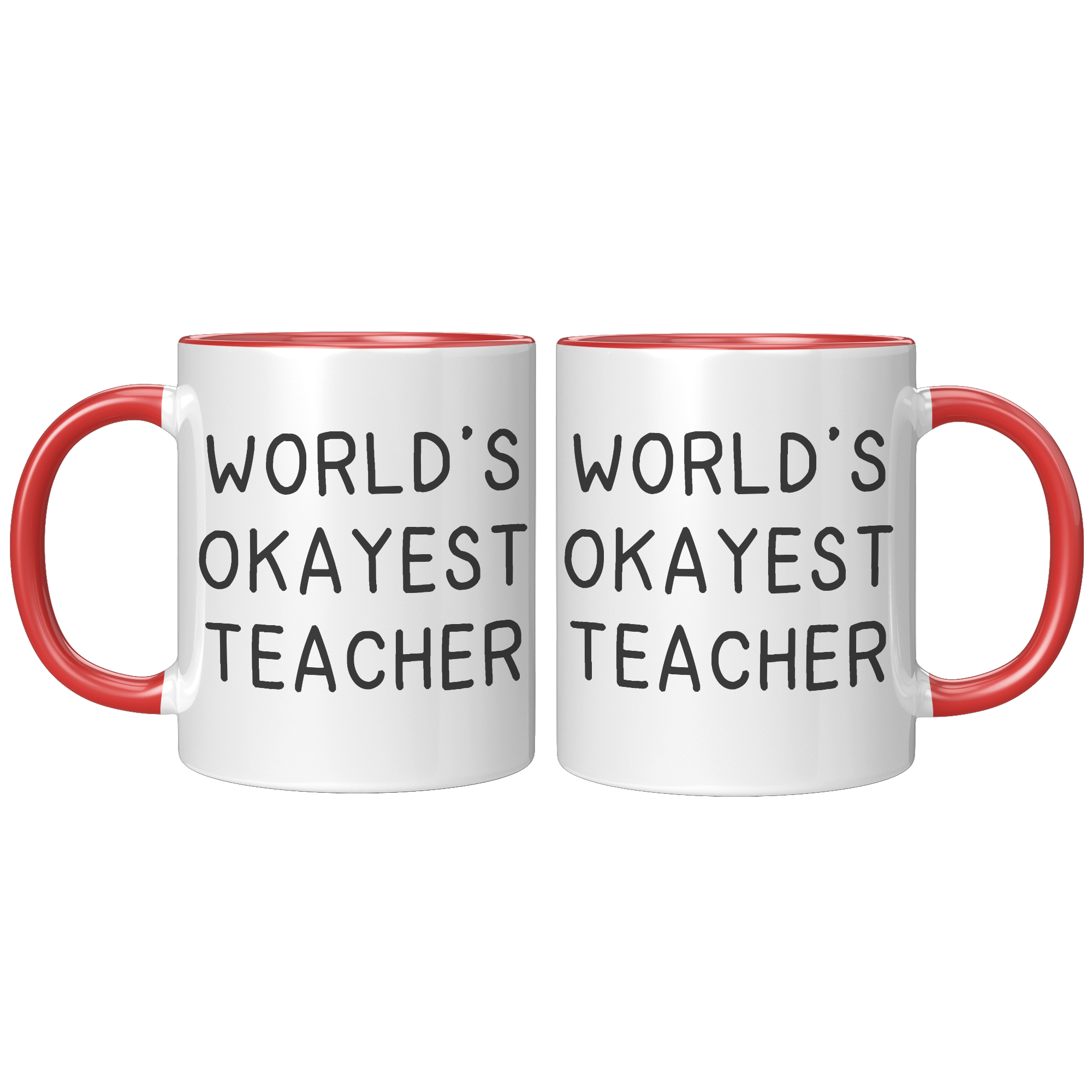 11oz_Accent_Mug_-_Worlds_Okayest_Teache_FrontBack_Red_Mockup.png_15919647