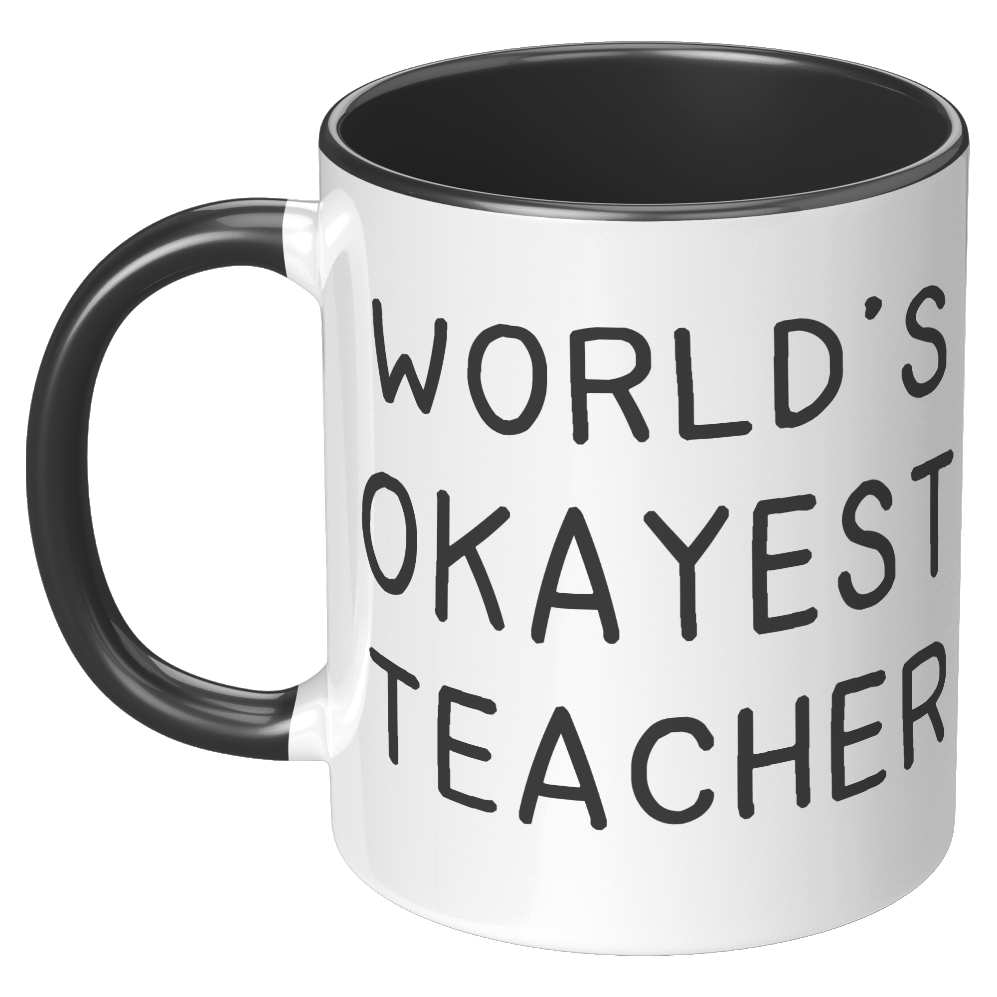 11oz_Accent_Mug_-_Worlds_Okayest_Teache_LH_Black_Mockup.png_15919640
