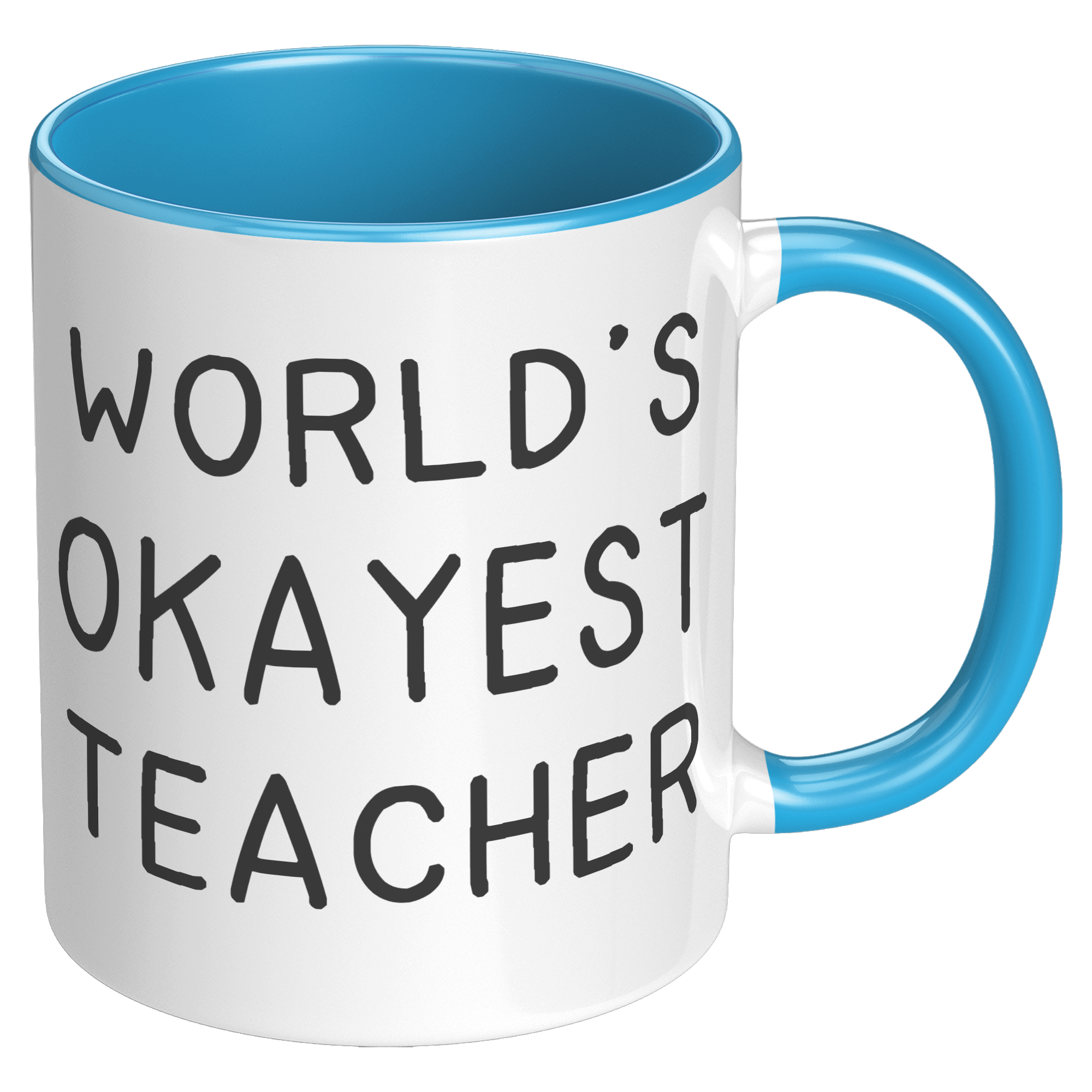 11oz_Accent_Mug_-_Worlds_Okayest_Teache_RH_Blue_Mockup.png_15919650