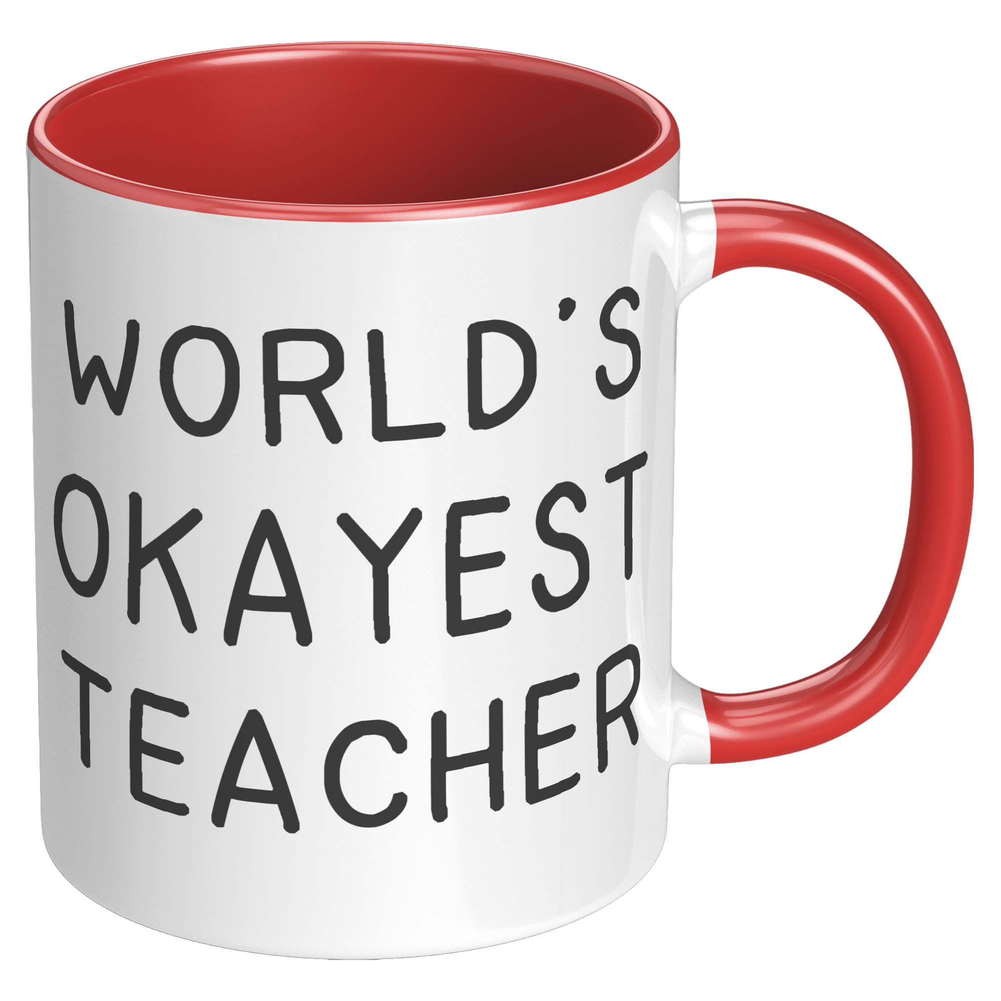 11oz_Accent_Mug_-_Worlds_Okayest_Teache_RH_Red_Mockup.png_15919652