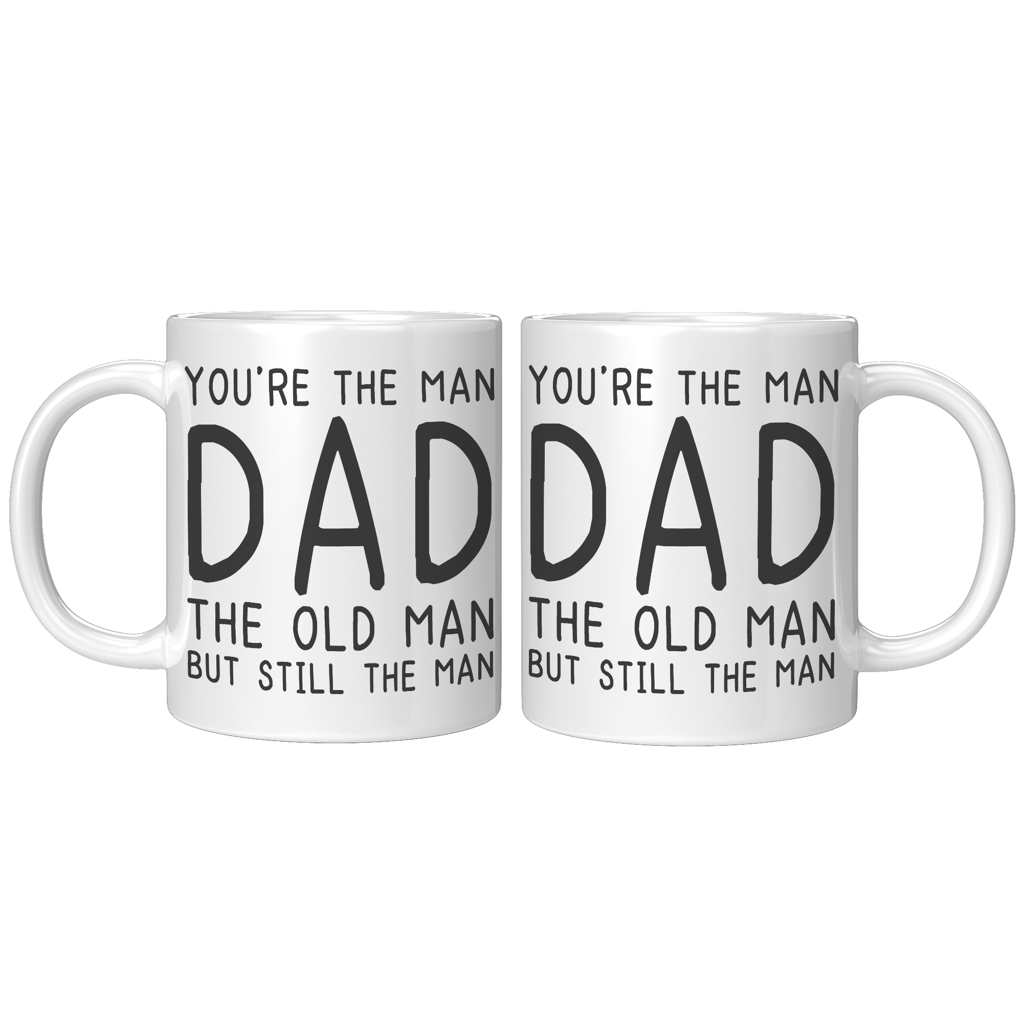 11oz_Accent_Mug_-_Youre_The_Old_Man_Dad_11ozwhite_Mockup.png_15724129