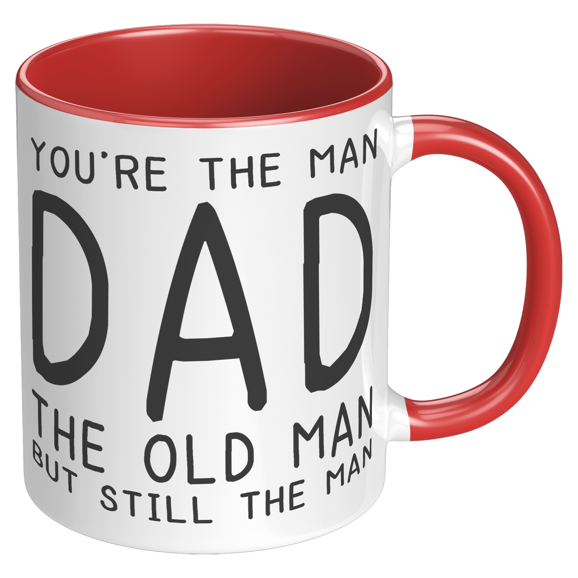 11oz_Accent_Mug_-_Youre_The_Old_Man_Dad_RH_Red_Mockup.png_15724133