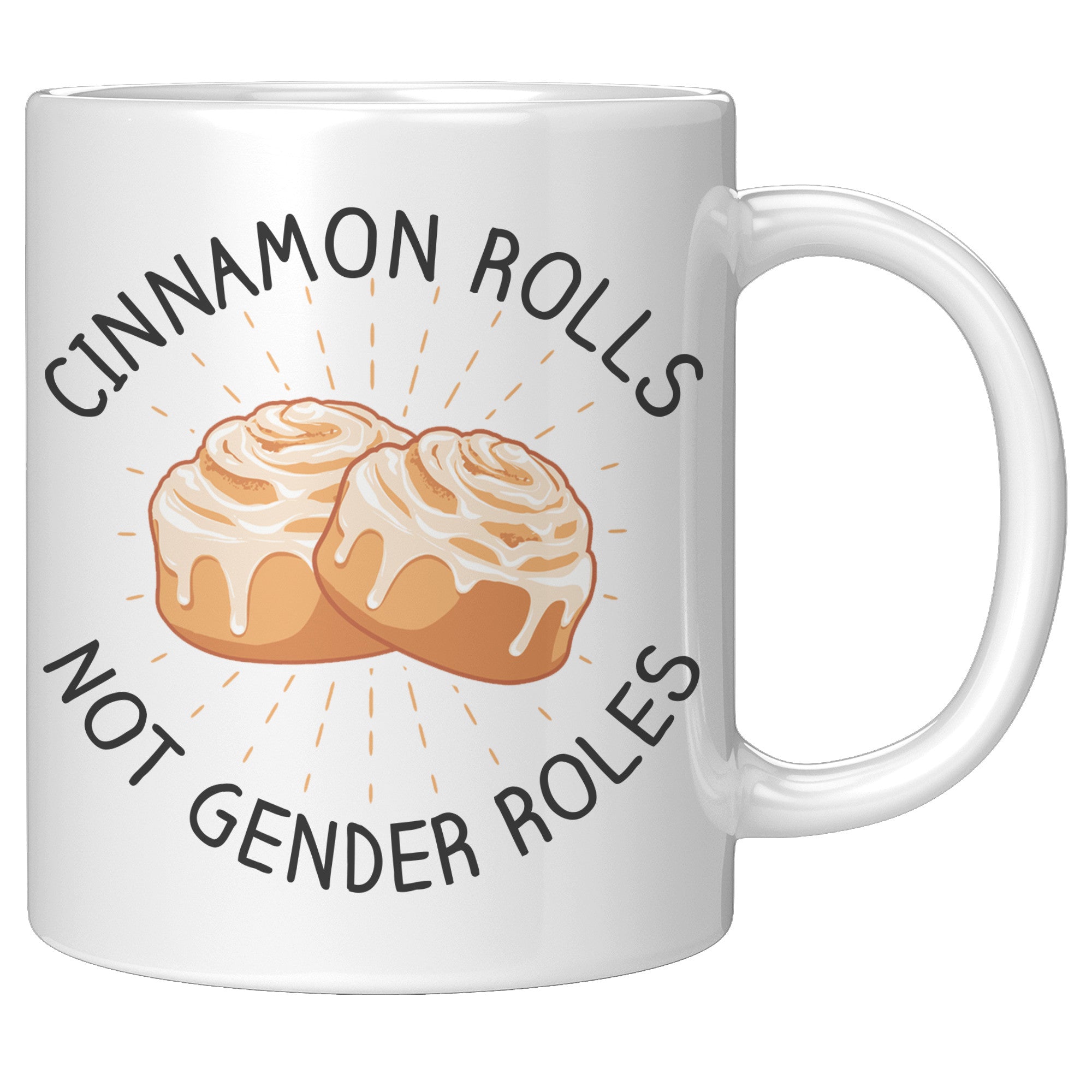 11oz White Mug - Cinnamon Rolls Not Gender Roles