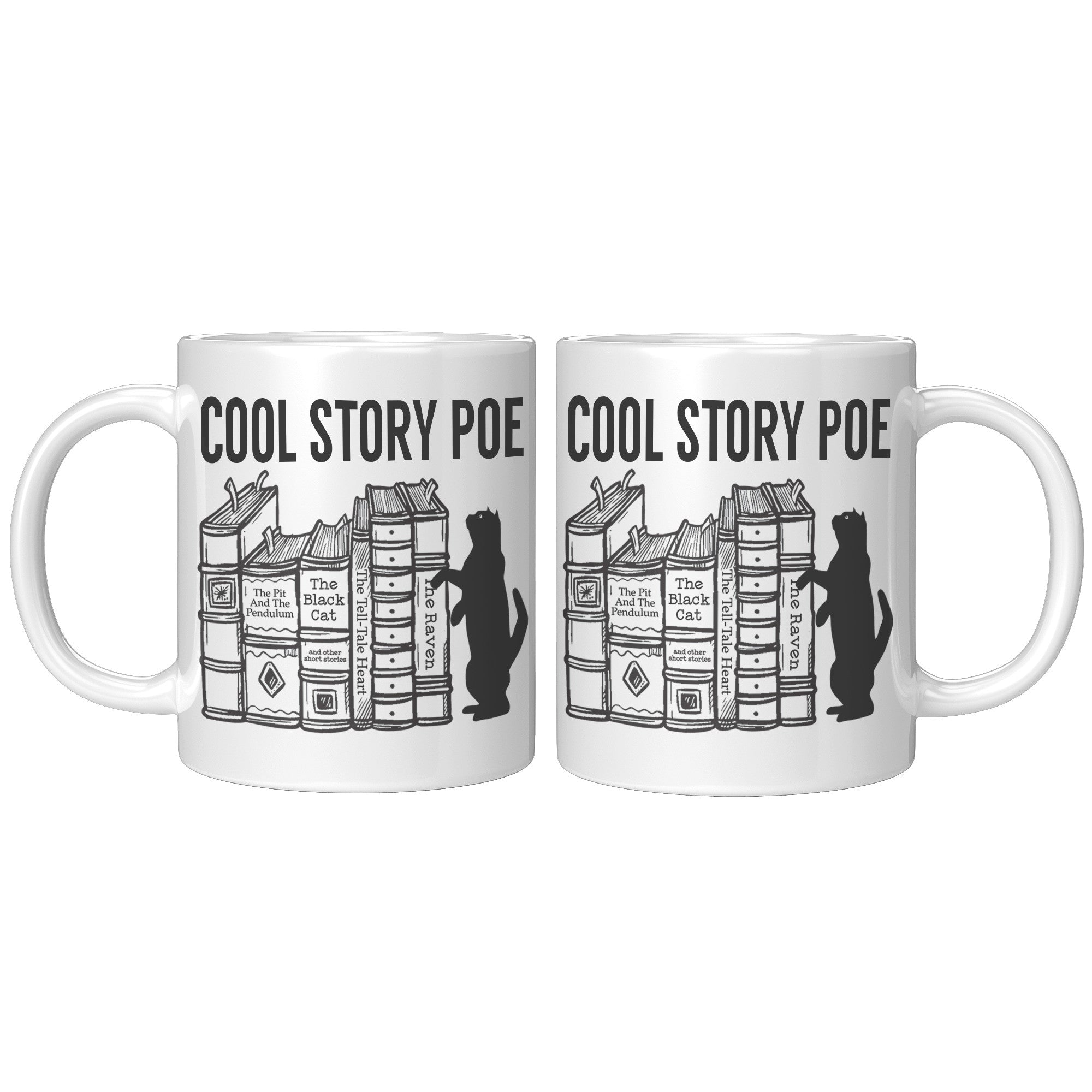 11oz White Mug - Cool Story Poe
