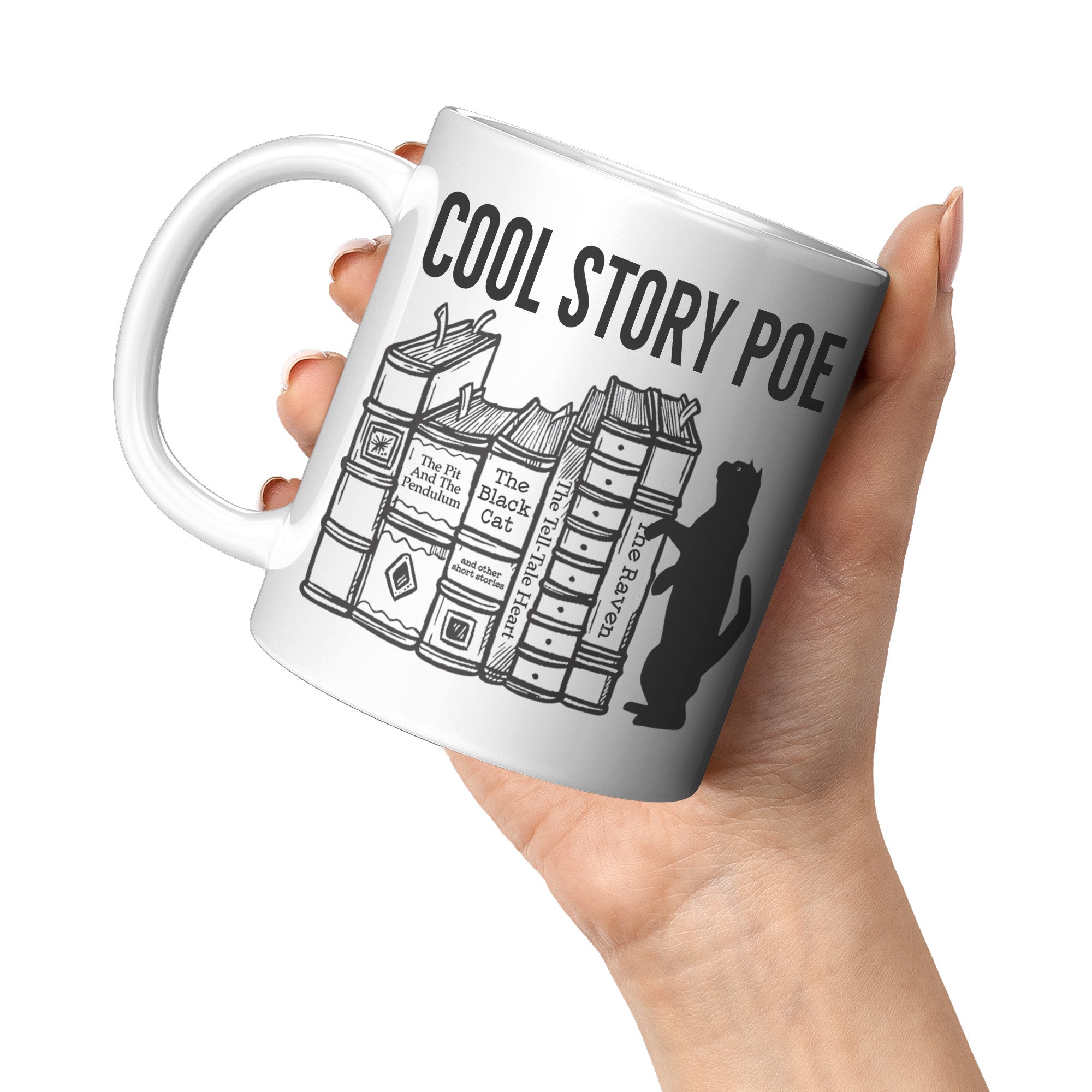 11oz White Mug - Cool Story Poe