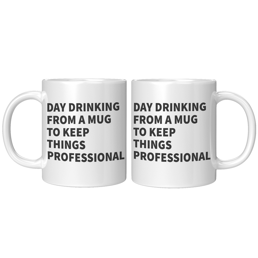 11oz_White_Mug_-_Day_Drinking_Profession_11oz_White_FrontBack_Mockup.png