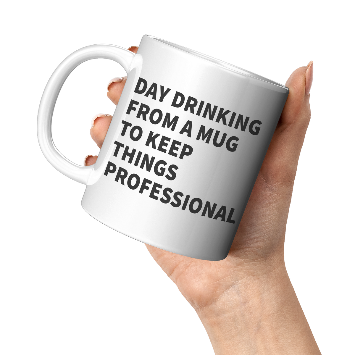 11oz_White_Mug_-_Day_Drinking_Profession_11oz_White_LH_Model_Mockup.png