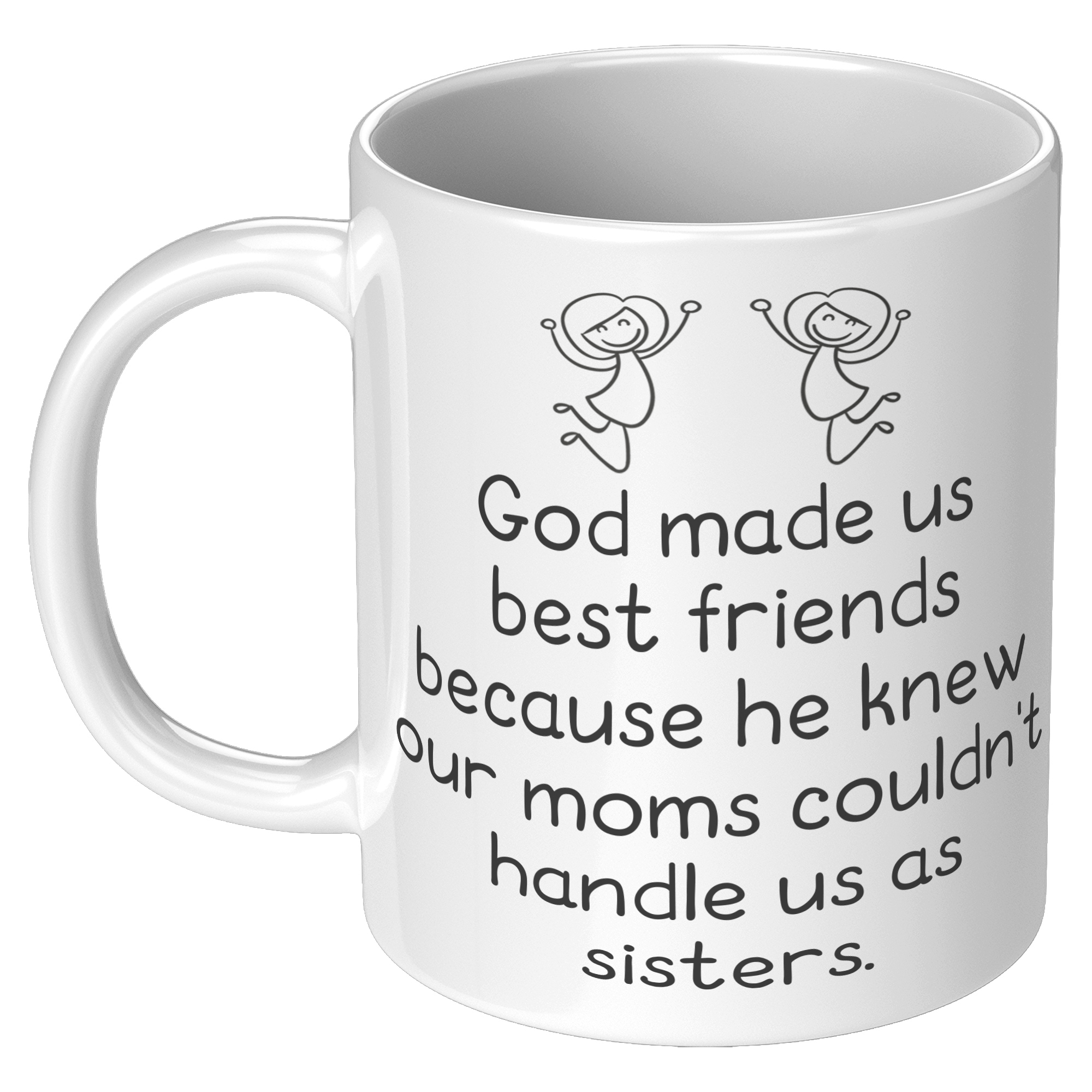 11oz_White_Mug_-_God_Made_Us_Best_Friend_11oz_White_LH_Mockup.png