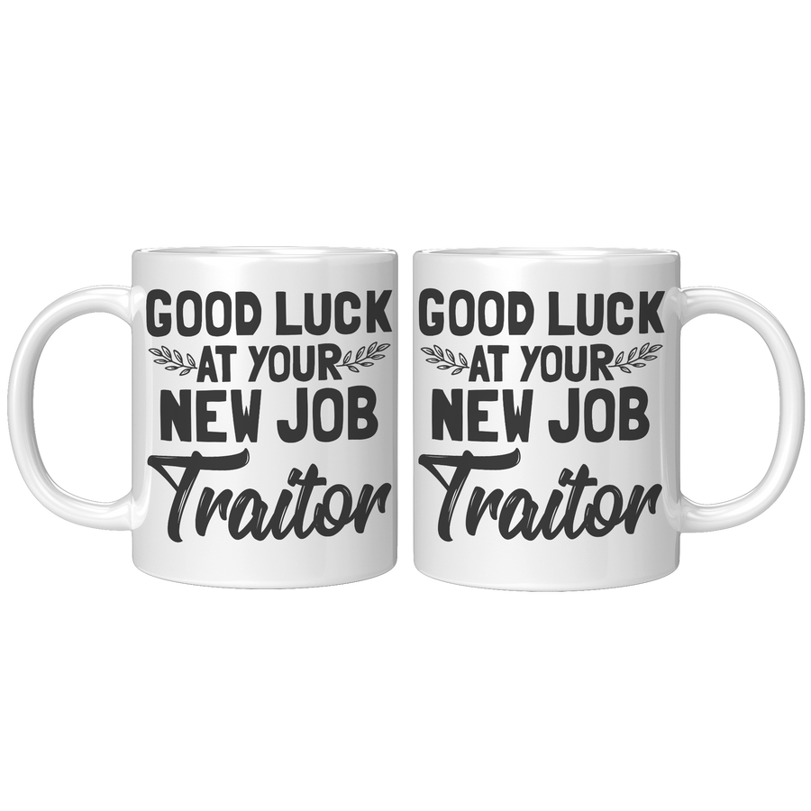 11oz_White_Mug_-_Good_Luck_New_Job_Trait_11oz_White_FrontBack_Mockup.png_15353940