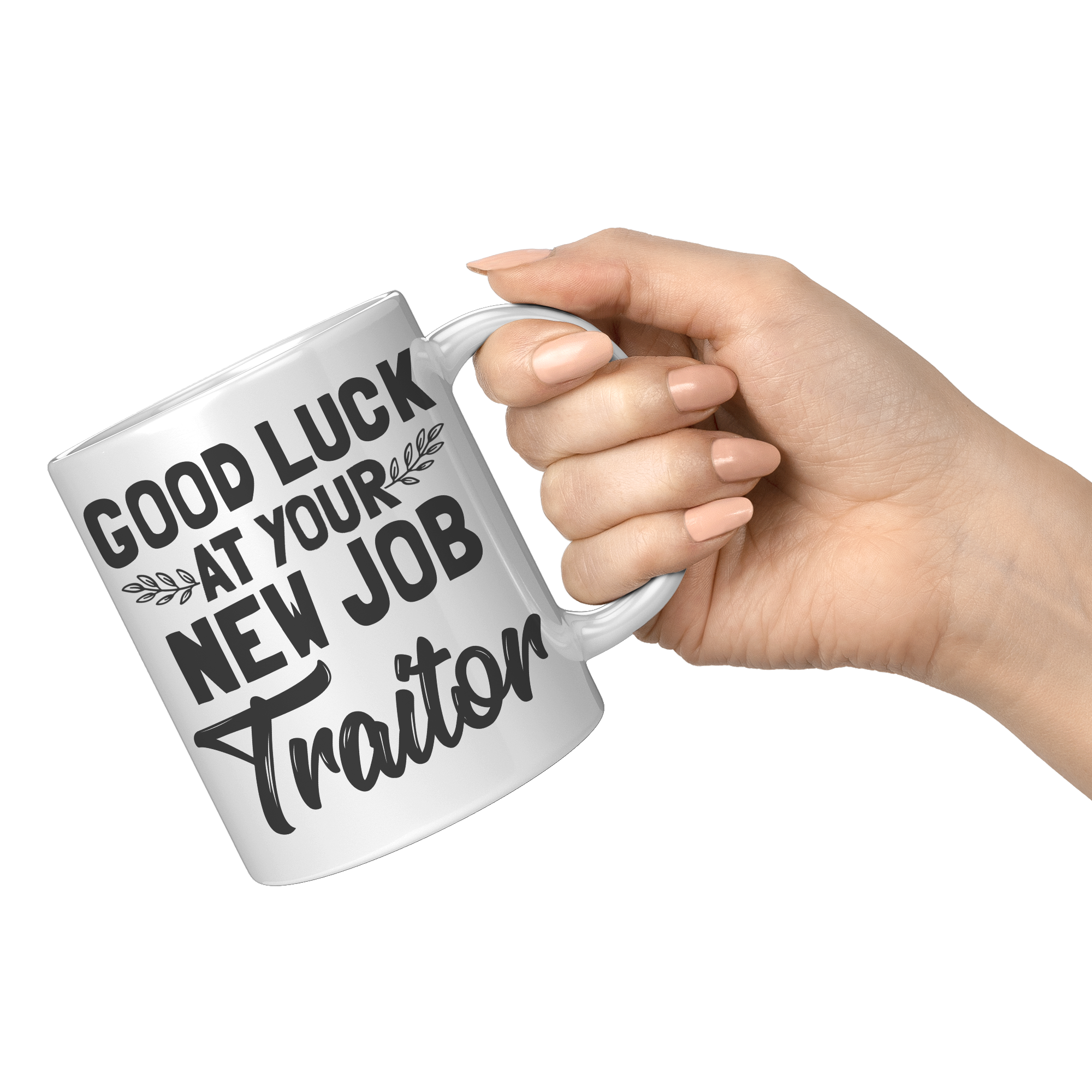 11oz_White_Mug_-_Good_Luck_New_Job_Trait_11oz_White_RH_Model_Mockup.png_15353944