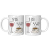 11oz White Mug - He Loves Me More Wine Coffee