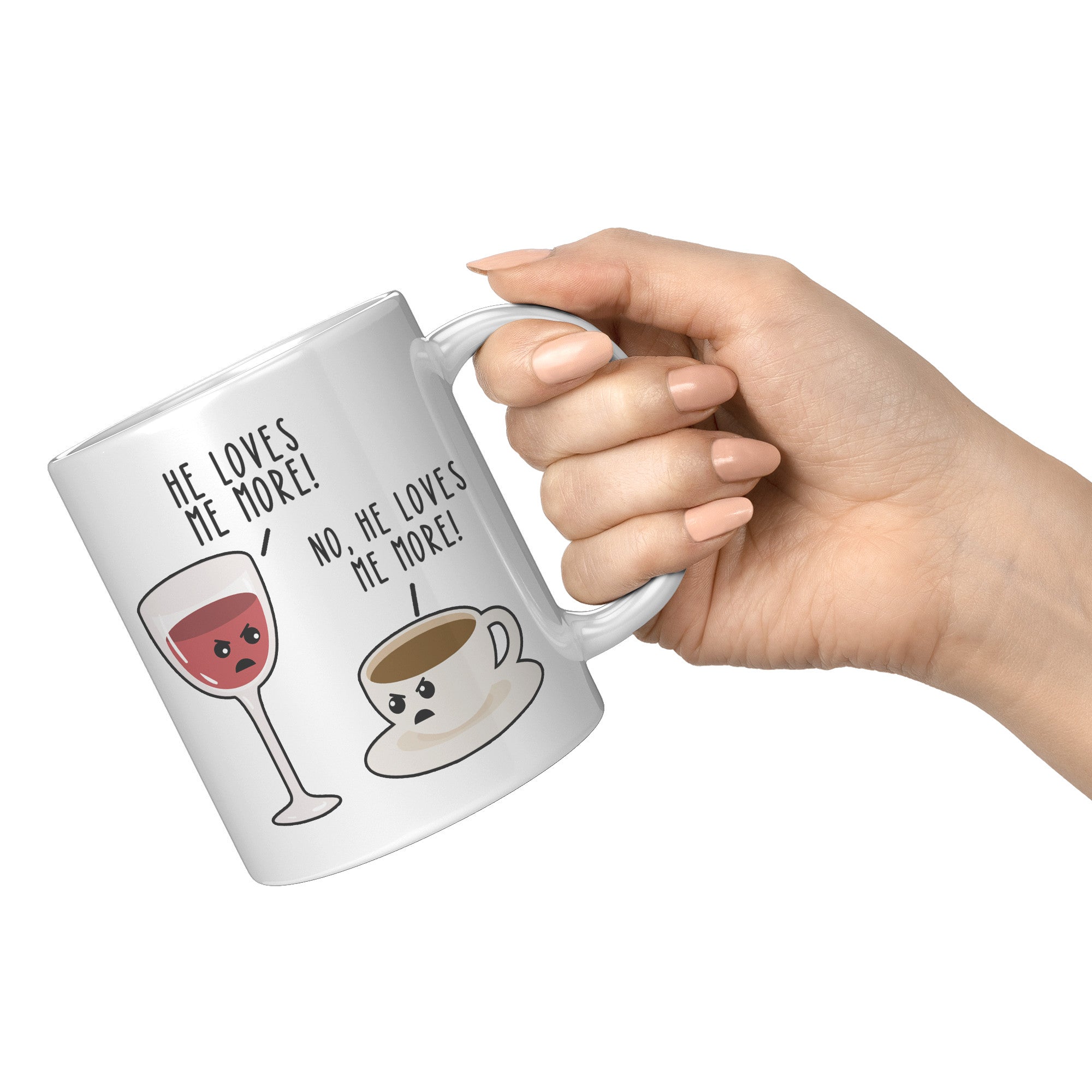 11oz White Mug - He Loves Me More Wine Coffee