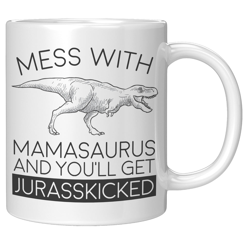 11oz White Mug - Mamasaurus Jurasskicked