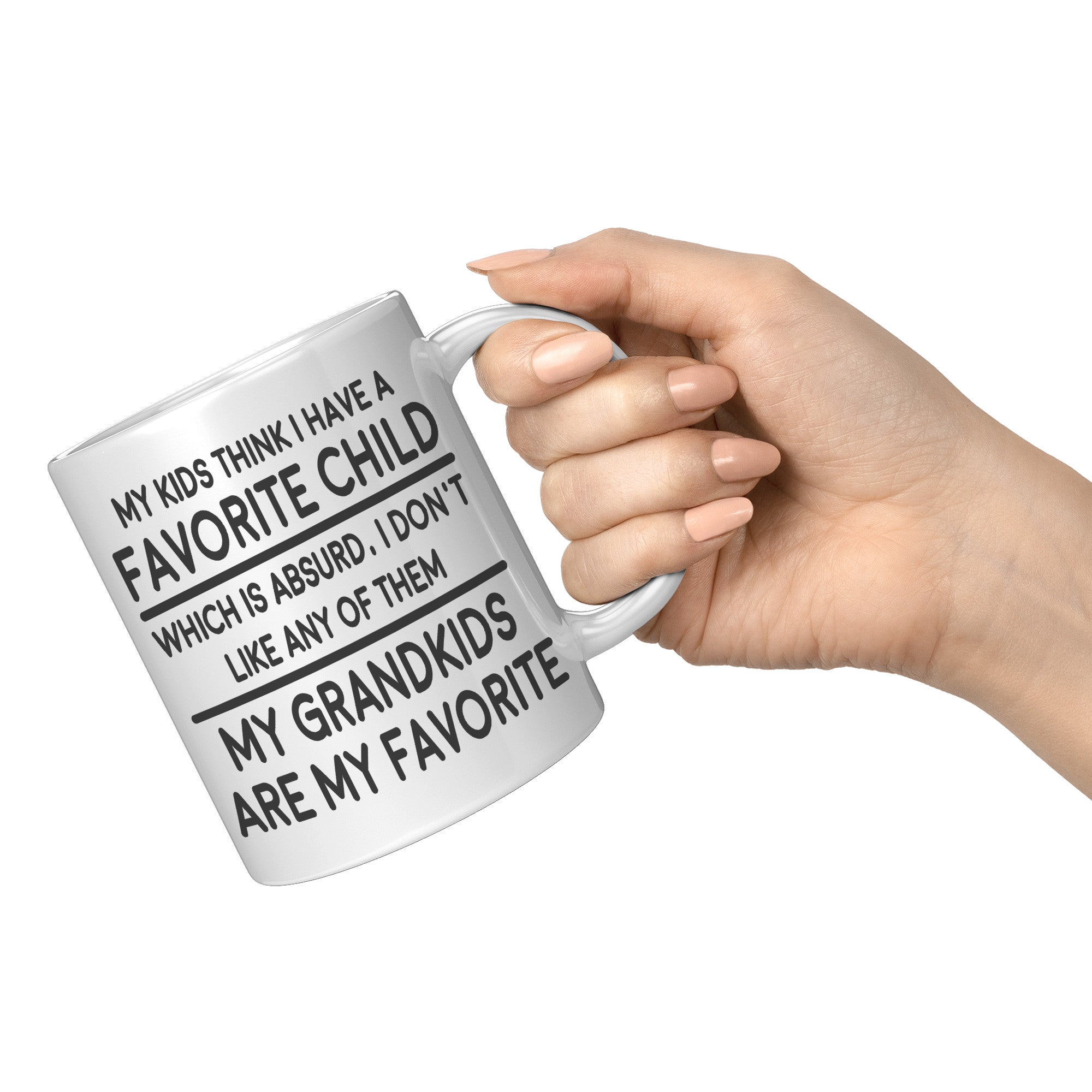 11oz White Mug - My Kids Think I Have a Favorite Grandkids
