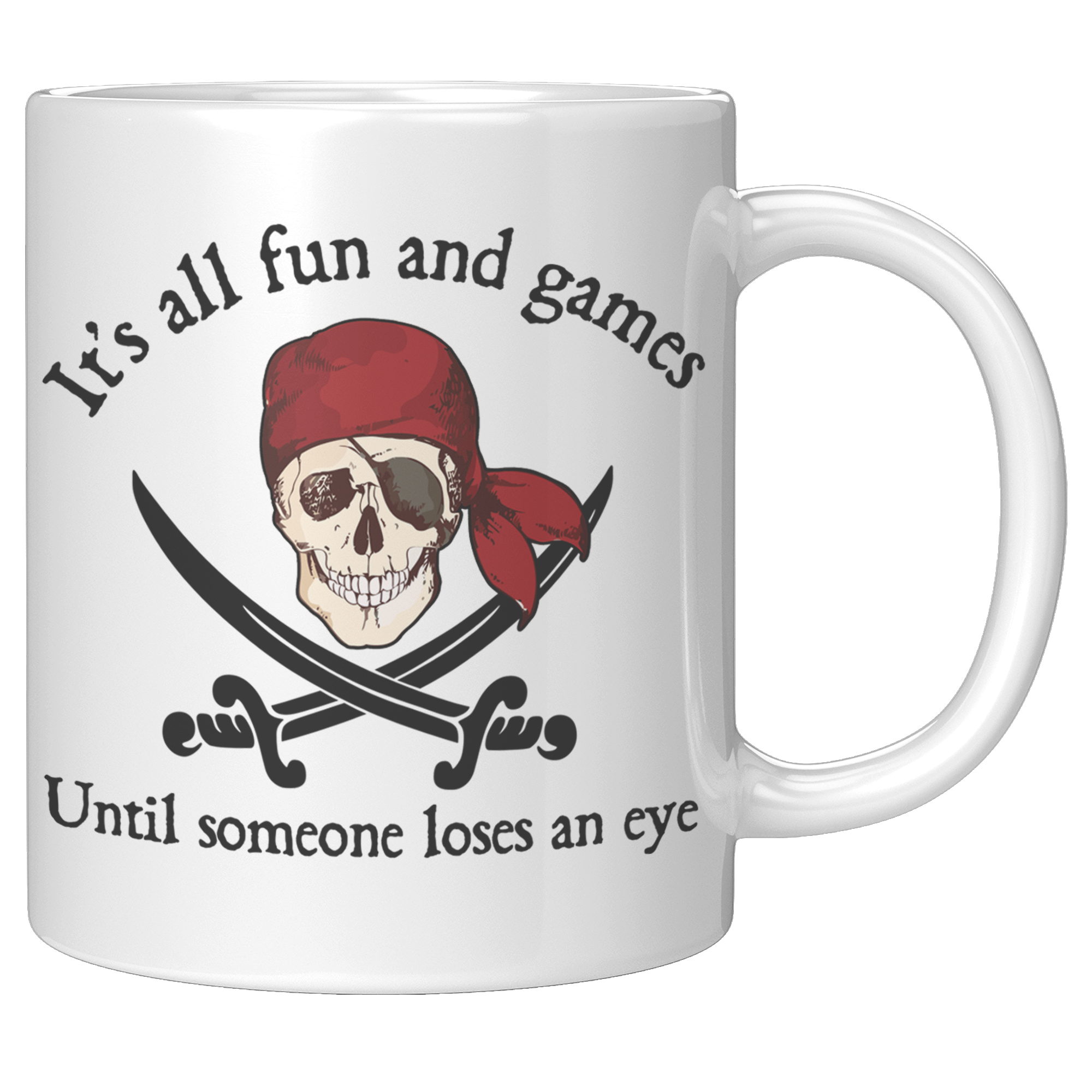 11oz_White_Mug_-_Pirate_Fun_and_Games_11oz_White_RH_Mockup.png