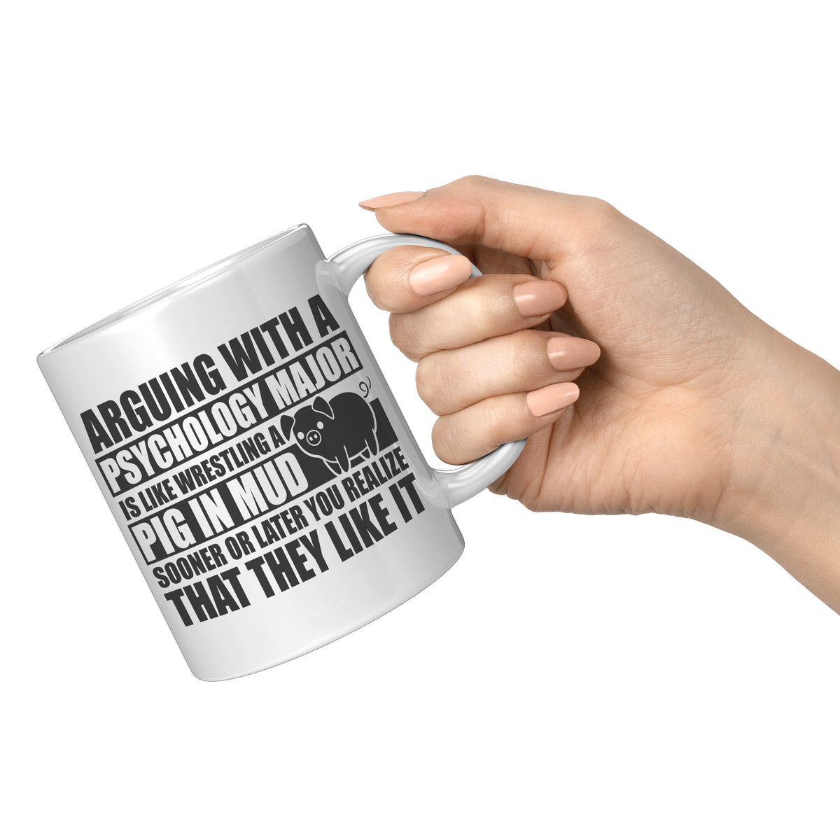11oz White Mug - Psychology Pig In Mud