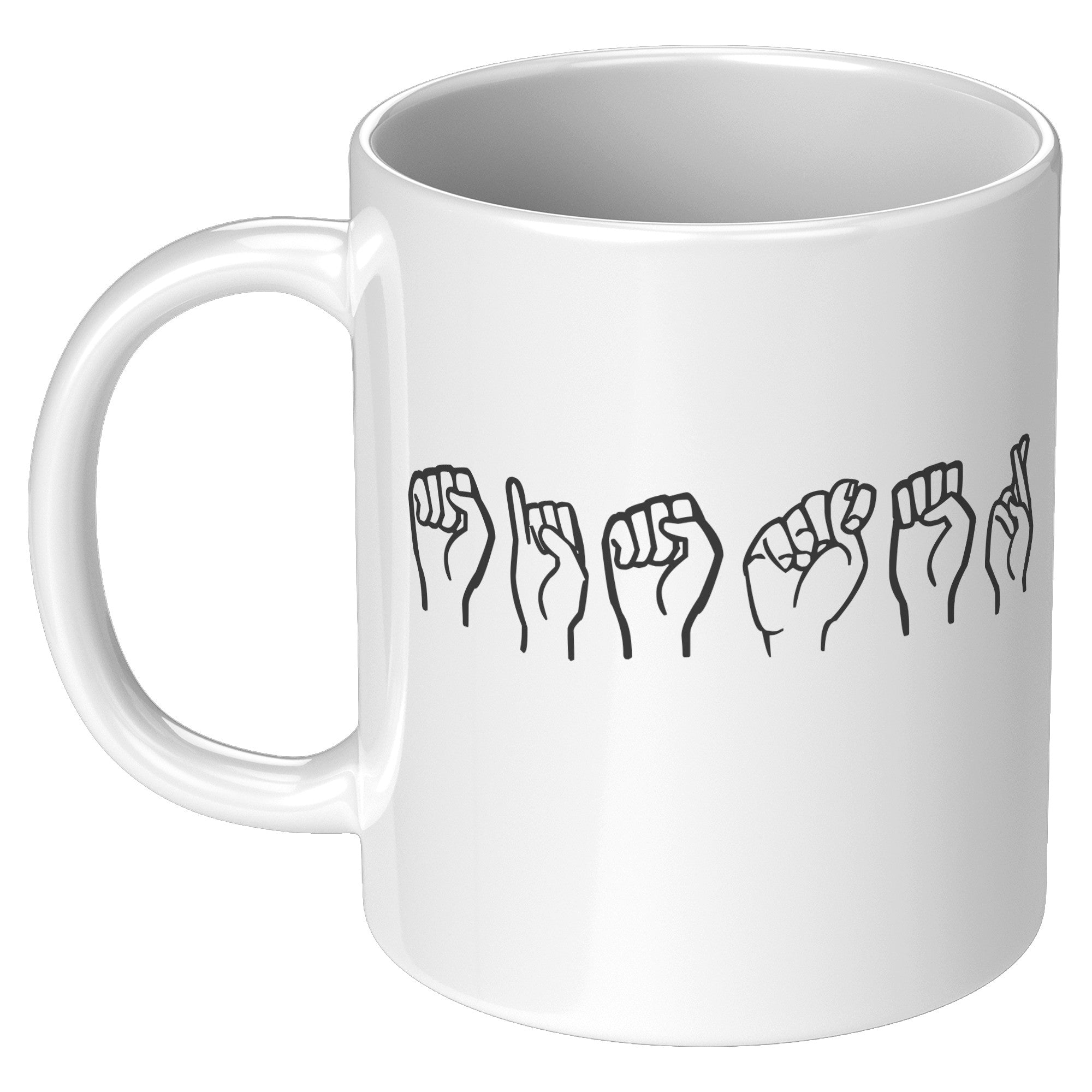 11oz White Mug - Sign Language Sister