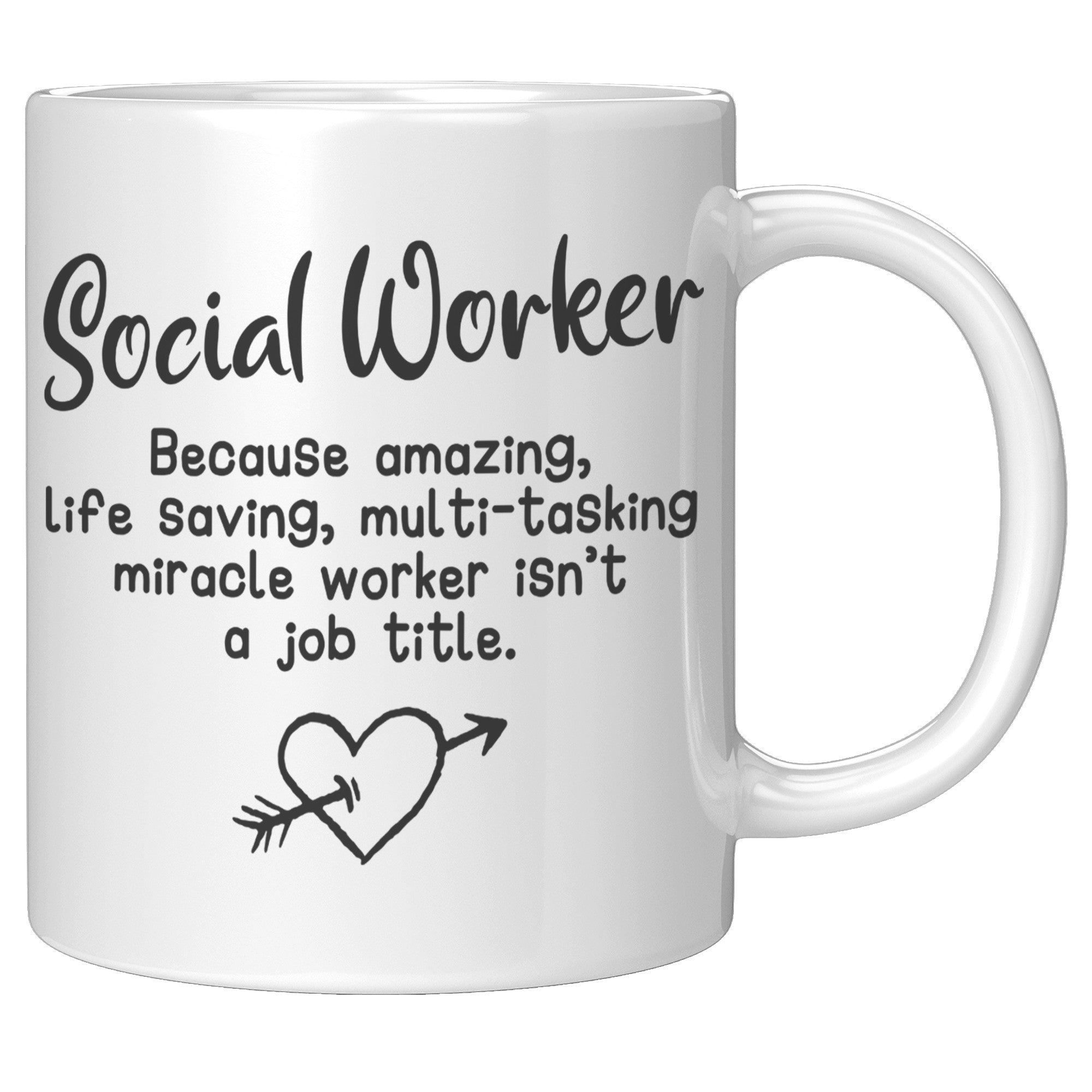 11oz White Mug - Social Worker Amazing