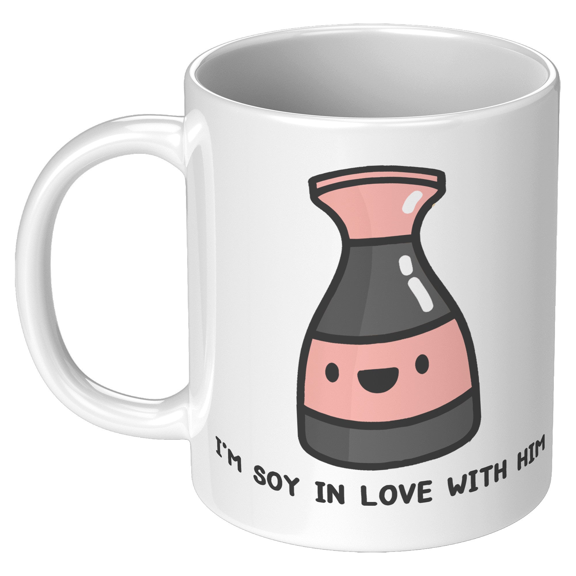 11oz White Mug - Soy In Love With Him (Male Version)