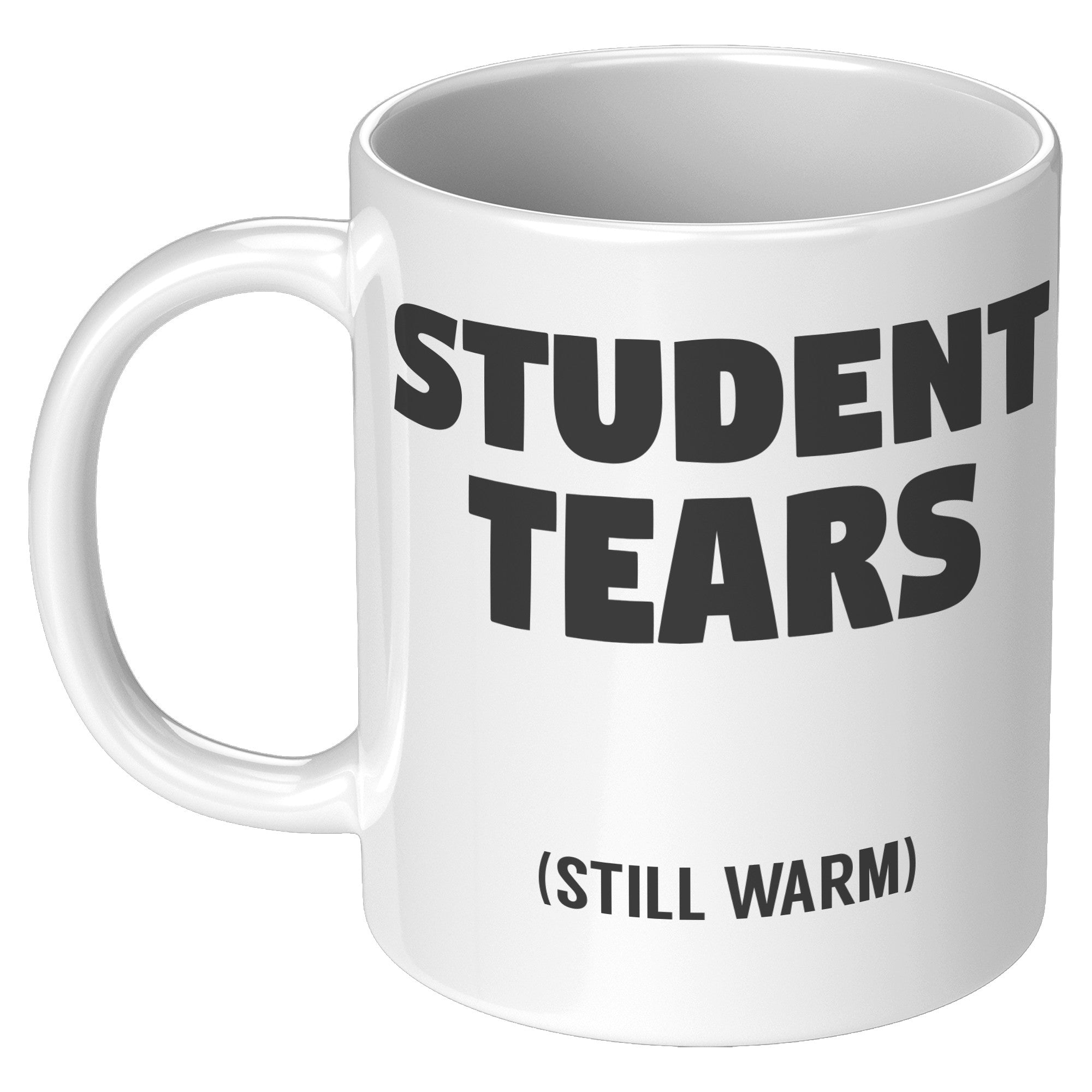 11oz White Mug - Student Tears