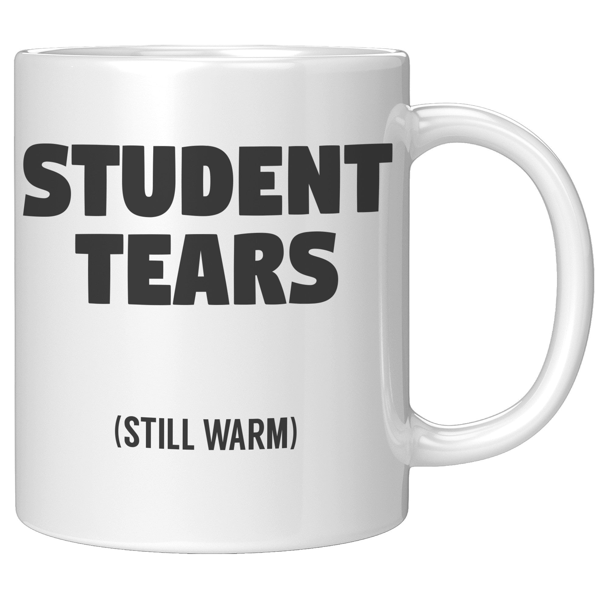 11oz White Mug - Student Tears