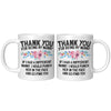 11oz White Mug - Thank You Nanny Punch In Face