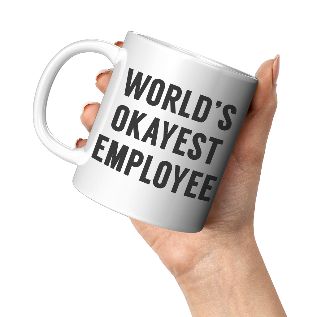 11oz_White_Mug_-_Worlds_Okayest_Employe_11oz_White_LH_Model_Mockup.png
