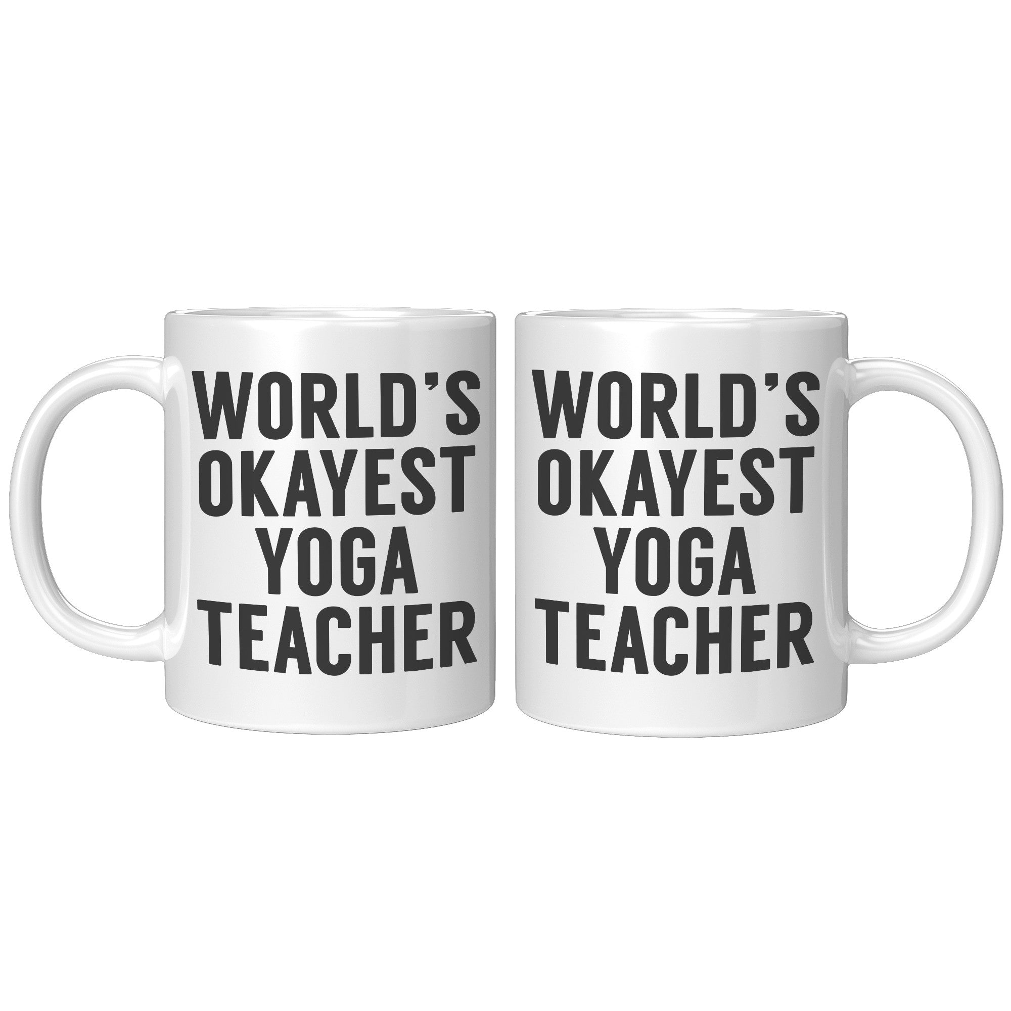 11oz White Mug - World's Okayest Yoga Teacher
