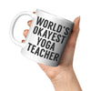 11oz White Mug - World's Okayest Yoga Teacher