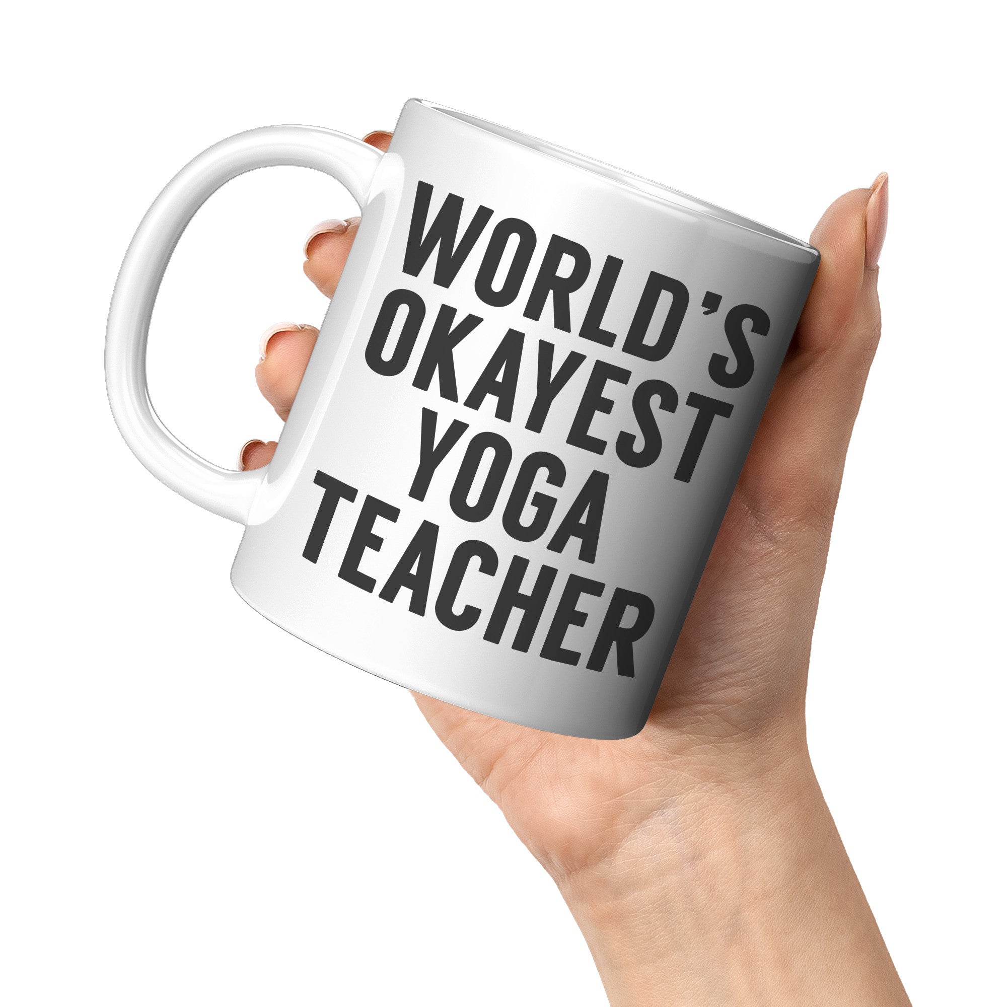 11oz White Mug - World's Okayest Yoga Teacher