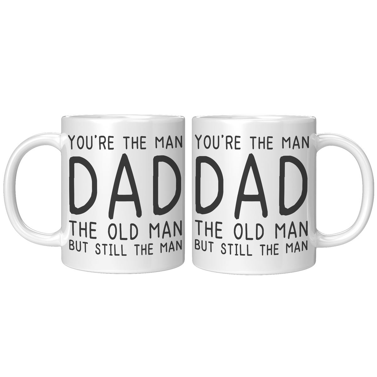 11oz_White_Mug_-_Youre_The_Man_Dad_11oz_White_FrontBack_Mockup.png_15427807