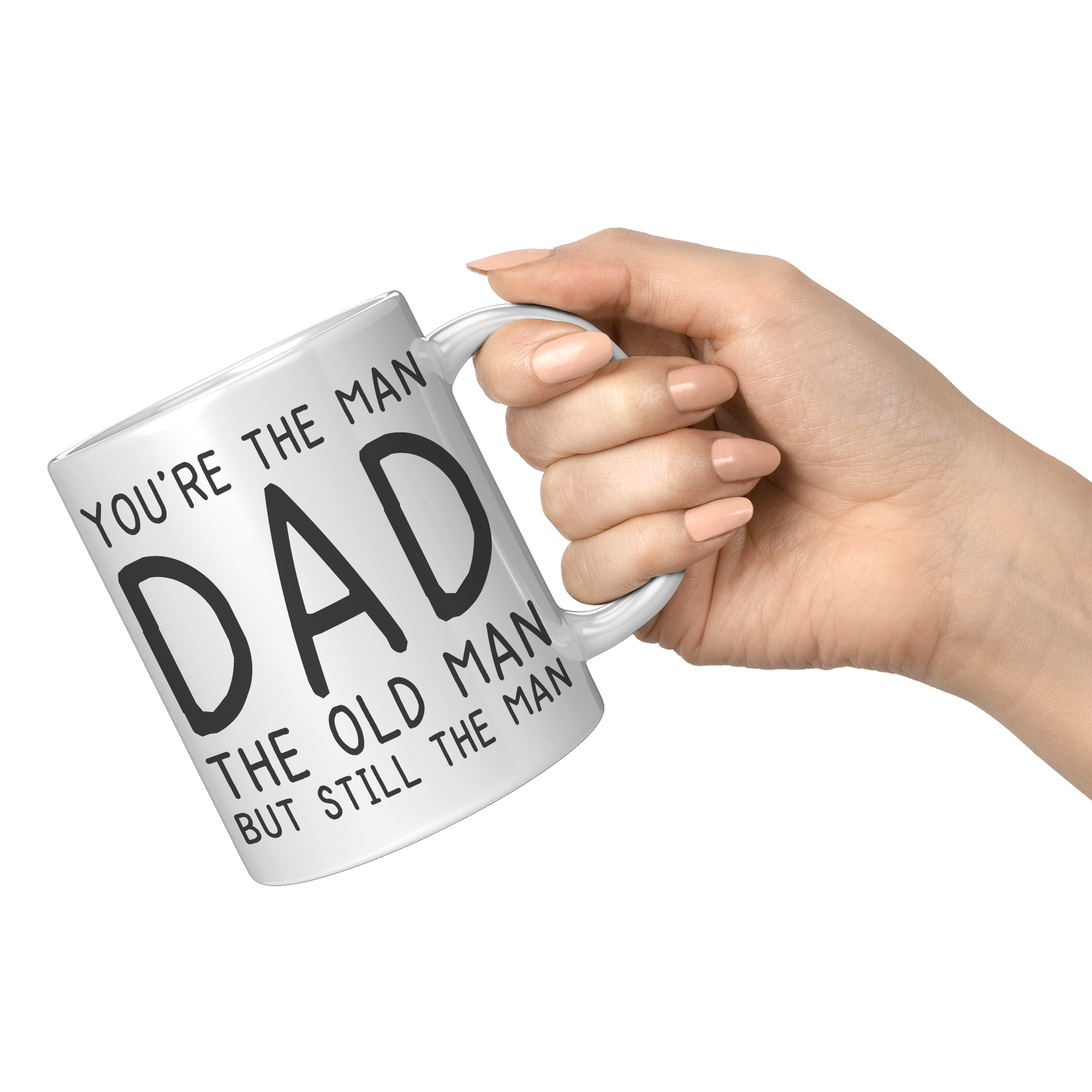 11oz_White_Mug_-_Youre_The_Man_Dad_11oz_White_RH_Model_Mockup.png_15427811