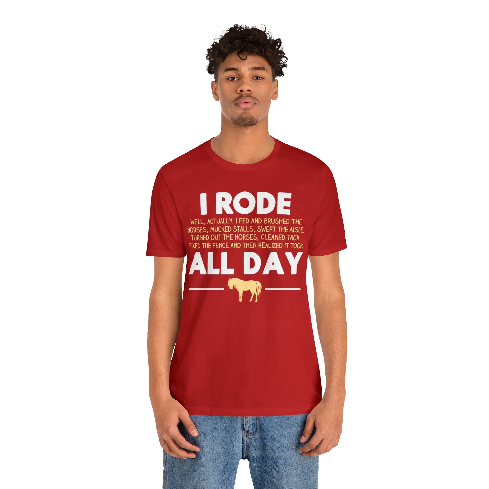 Horse Rode All Day TShirtSon UK