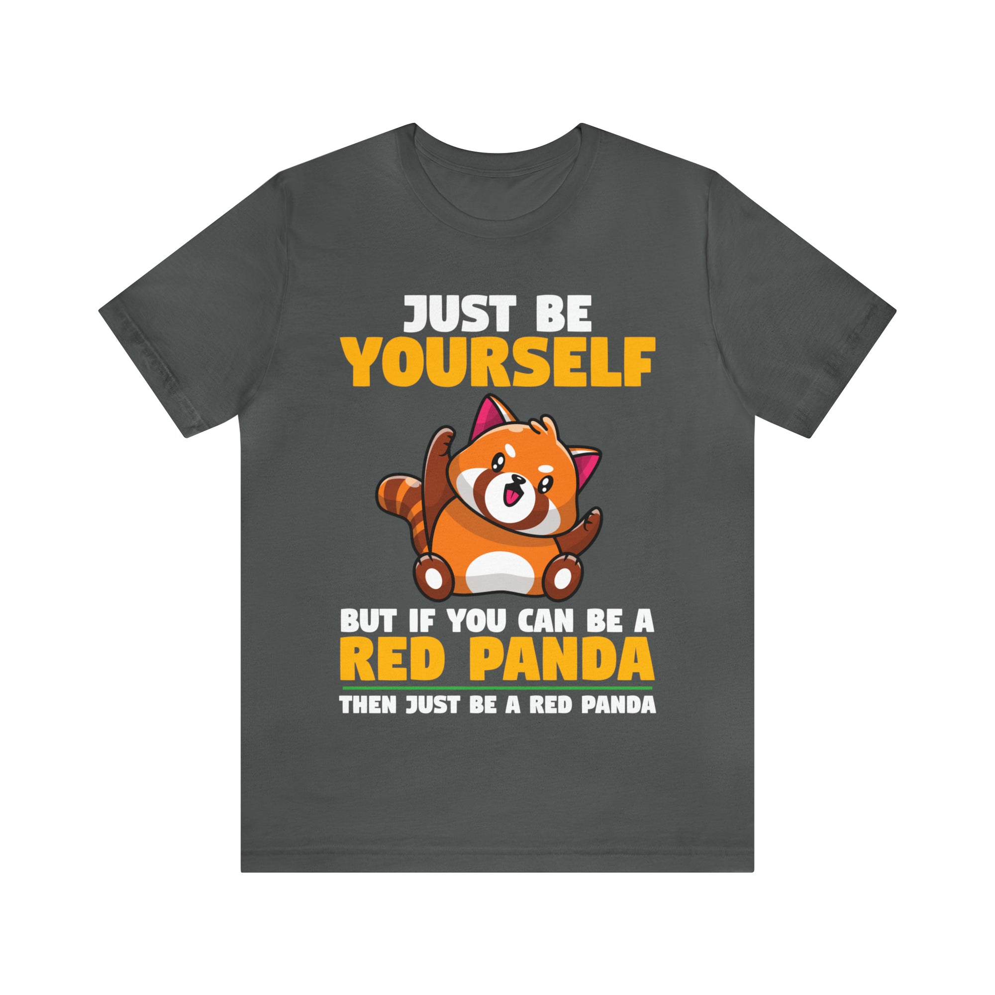 Just Be Yourself Red Panda TShirtSon UK