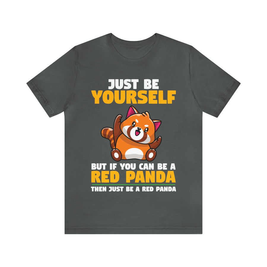 Just Be Yourself Red Panda TShirtSon UK