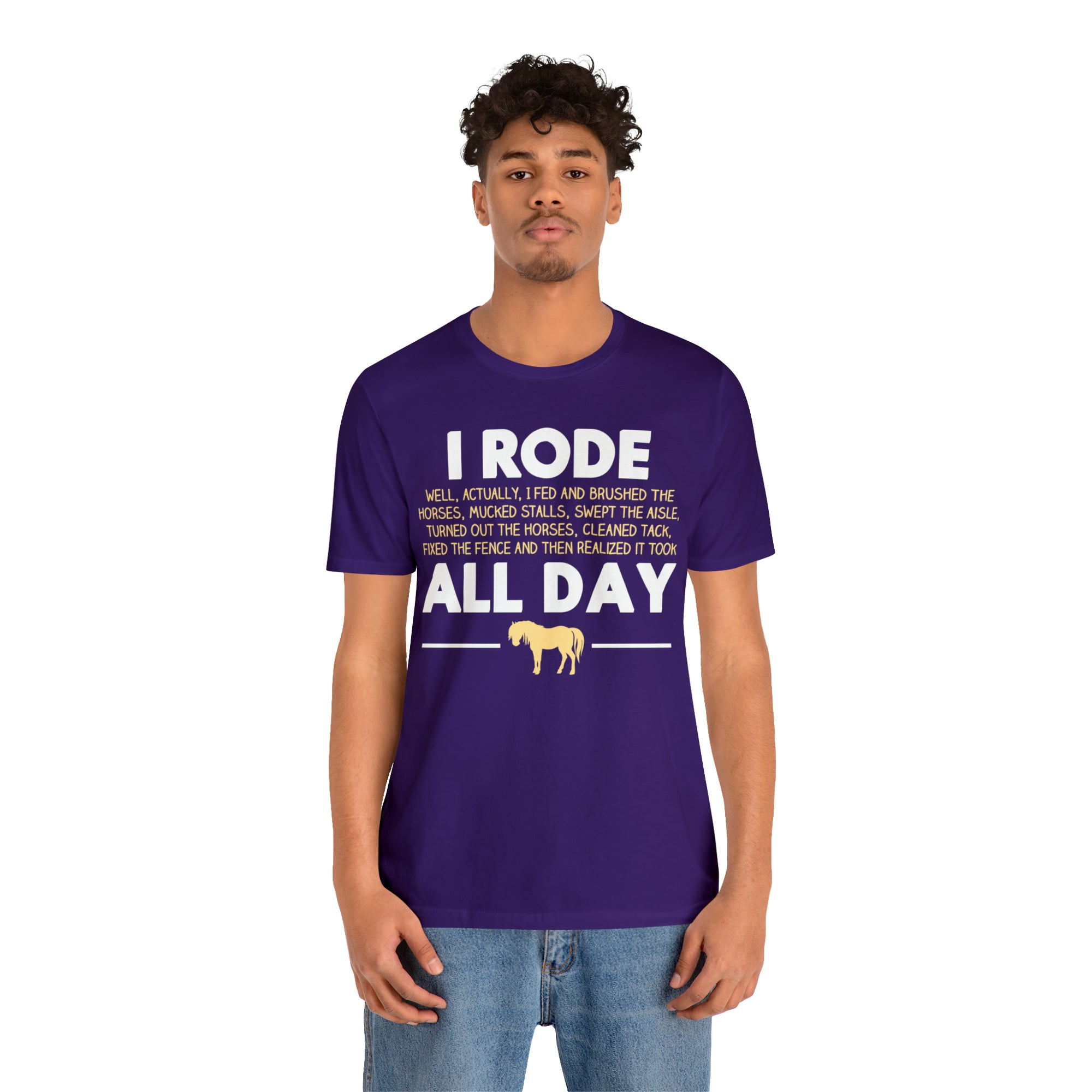Horse Rode All Day TShirtSon UK