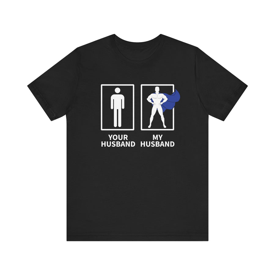 Copy of Your Husband My Husband Hero PrintChoice