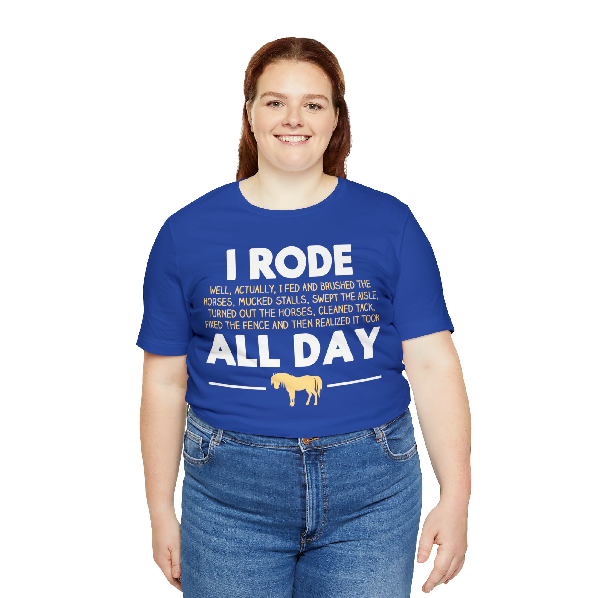 Horse Rode All Day TShirtSon UK