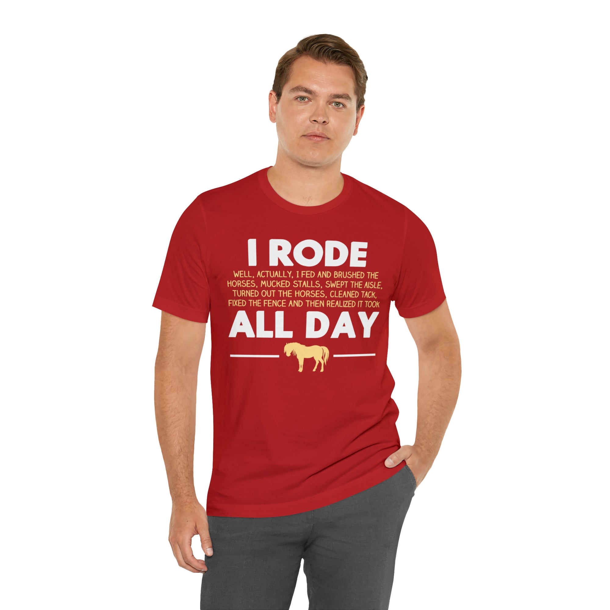 Horse Rode All Day TShirtSon UK