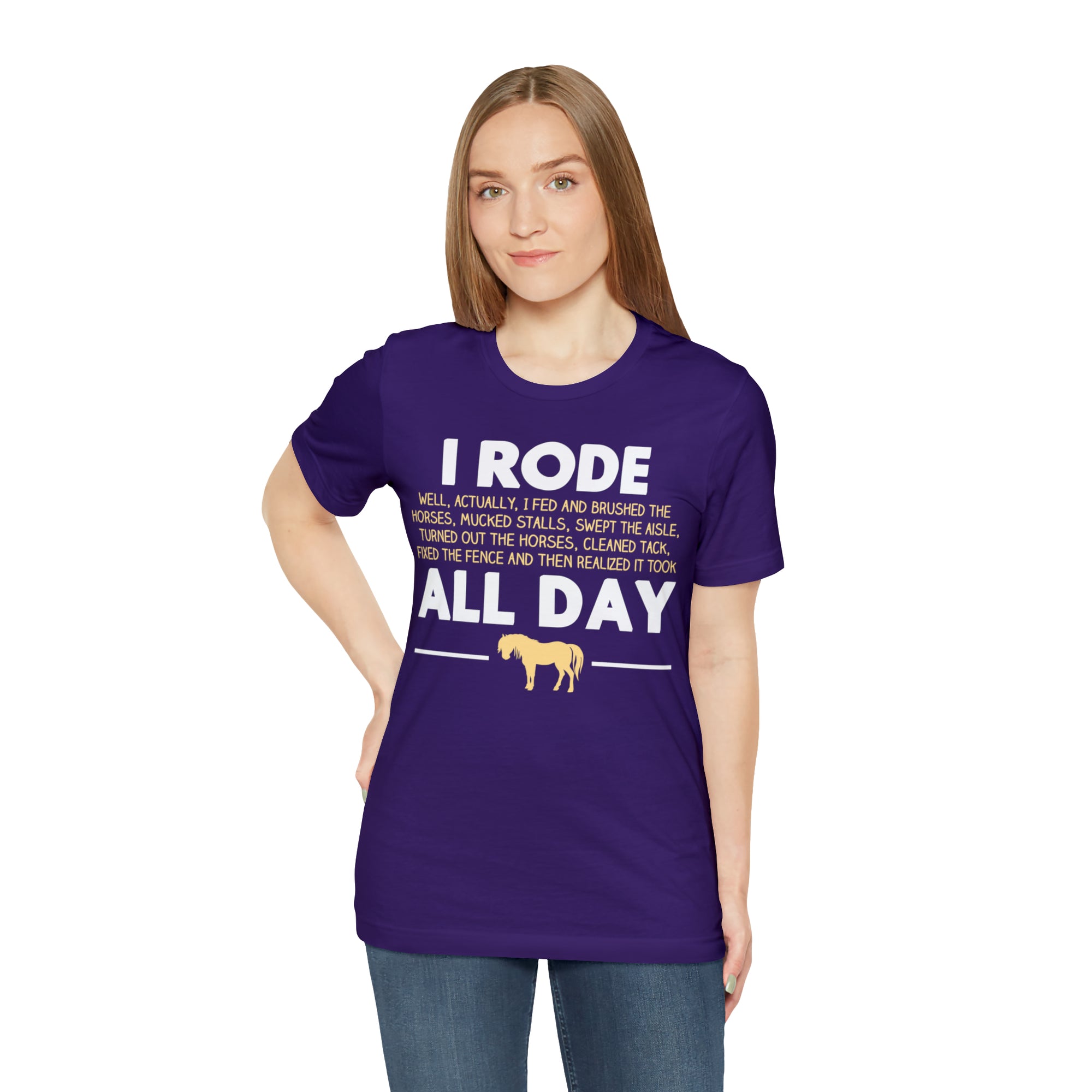 Horse Rode All Day TShirtSon UK