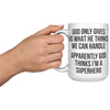 15OZ WHITE MUG - God Thinks I'm a Superhero